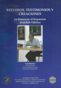 Hispanistas marroquíes que nos dejaron (8): Abdellah Djbilou 13 Mohamed Abrigach Homenaje a Abdellah Djbilou 2009 1